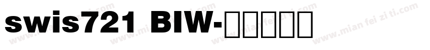 swis721 BIW字体转换